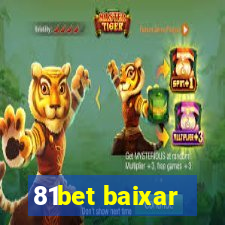 81bet baixar